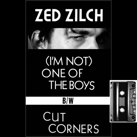 Zed Zilch - (I'm Not) One of the Boys cassingle