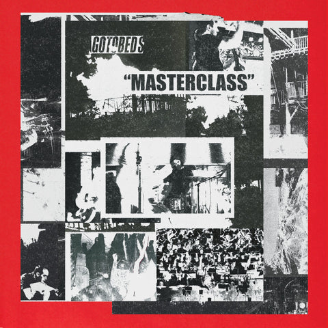 The Gotobeds – "Masterclass" LP