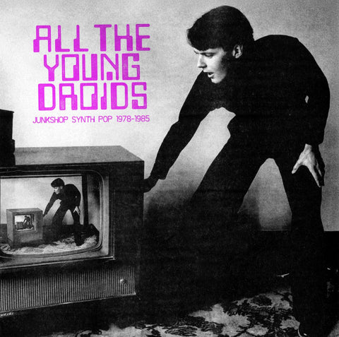 Various – All The Young Droids 2LP
