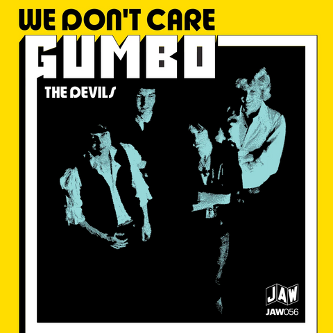 Gumbo - We Don't Care 7"