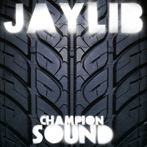 Jaylib – Champion Sound 2xLP