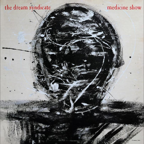 Dream Syndicate / Medicine Show (40th Anniv) LP