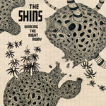 The Shins - Wincing The Night Away LP