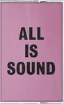 The Cosmic Tones Research Trio – All Is Sound CS