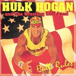 *READ BEFORE ORDERING* Hulk Hogan And The Wrestling Boot Band - Hulk Rules LP