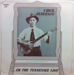 Virgil Anderson – On The Tennessee Line LP