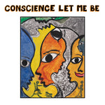 V/A - Conscience Let Me Be LP
