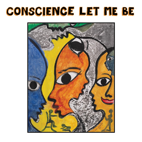 V/A - Conscience Let Me Be LP