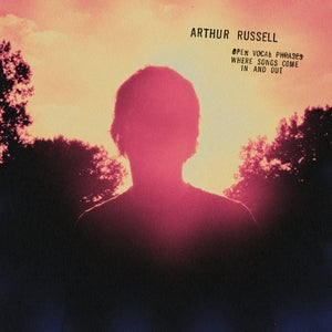 RUSSELL, ARTHUR Open Vocal Phrases, Where Songs Come In And Out 2LP