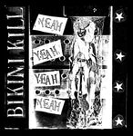 Bikini Kill - Yeah, Yeah, Yeah, Yeah