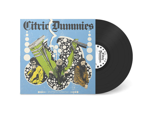 Citric Dummies - Split With Turnstile LP (Black)