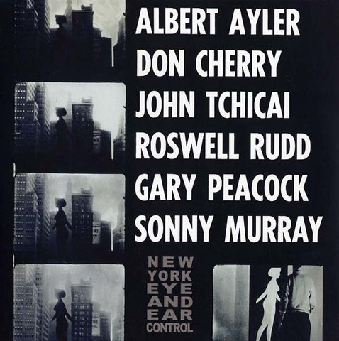AYLER, ALBERT - New York Eye and Ear Control LP