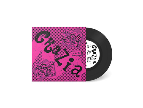 Grazia - In Poor Taste 7" (Fuschia sleeve)