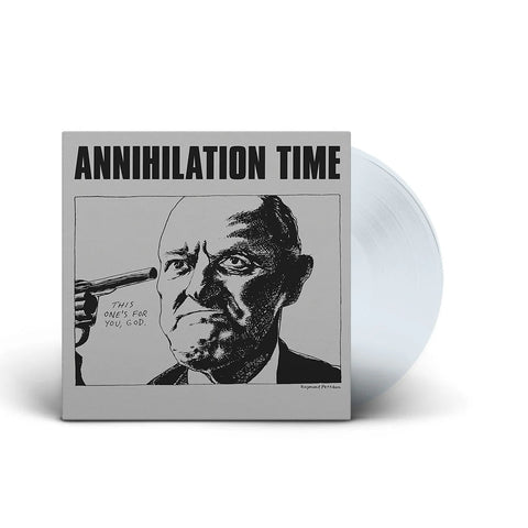Annihilation Time – s/t (clear)