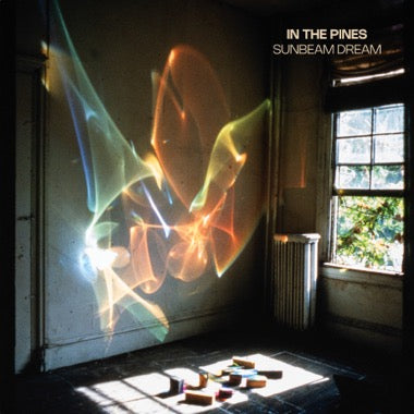 In The Pines - Sunbeam Dream LP