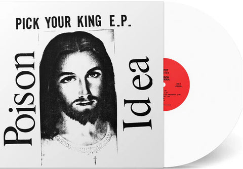 Poison Idea - Pick Your King 12" (white)