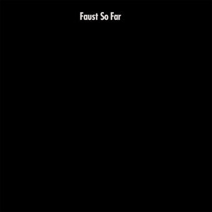 Faust – So Far LP