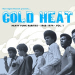 Various – Cold Heat - Heavy Funk Rarities 1968-1974 Vol.1 2LP