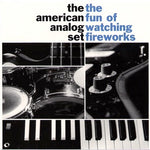 The American Analog Set – The Fun Of Watching Fireworks LP (cloudy clear)