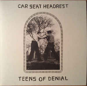 Car Seat Headrest – Teens Of Denial 2xLP