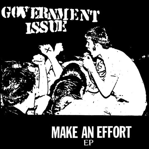 Government Issue – Make An Effort EP (re)