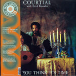 Courtial & Earl Knowles - You Think It's Time LP