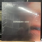 Ceremony – Zoo LP