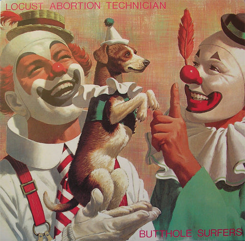 Butthole Surfers – Locust Abortion Technician LP (2024 RE)