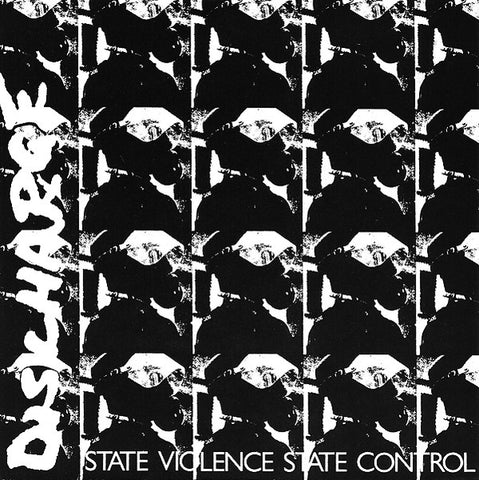 Discharge – State Violence State Control 7"