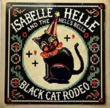 Isabelle Helle And The Hell's Bells – Black Cat Rodeo LP