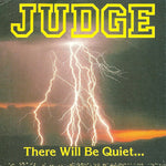 Judge – There Will Be Quiet... ...After The Storm 7" (red)