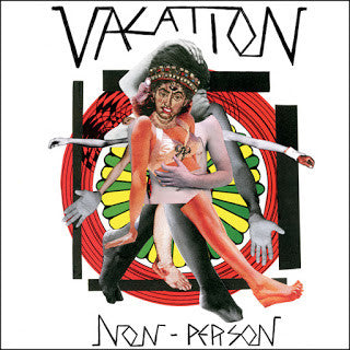 Vacation – Non-Person LP