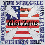 Warzone "Don't Forget The Struggle Don't Forget The Streets" CD