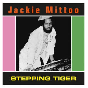 Jackie Mittoo – Stepping Tiger LP