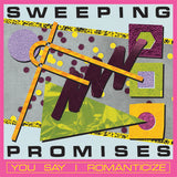 Sweeping Promises - You Say I Romanticize LP (Glacial Blue)
