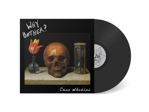 Why Bother? - Case Studies LP