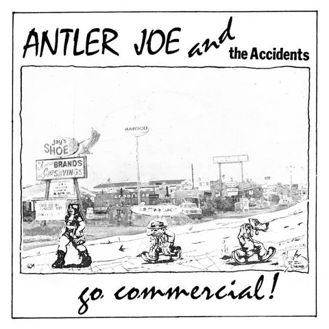 Antler Joe and the Accidents - Go Commercial 7"