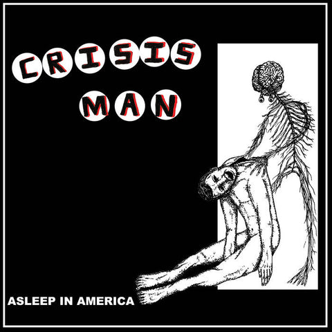 Crisis Man - Asleep in America LP