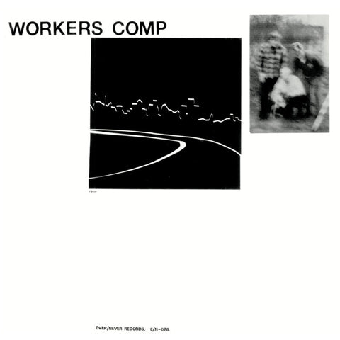 WORKERS COMP – s/t LP