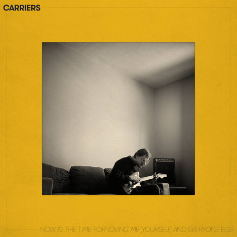 Carriers – Now Is The Time For Loving 2LP ('25 RE)