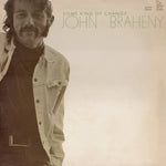 John Braheny – Some Kind Of Change LP