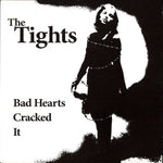 The Tights – Bad Hearts 7"