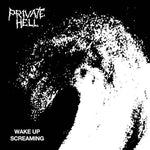 Private Hell – Wake Up Screaming 7" flexi