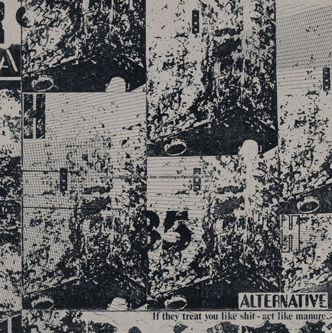 Alternative – If They Treat You Like Shit LP