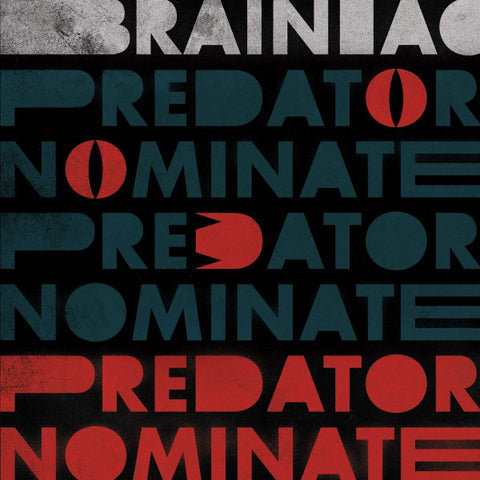 Brainiac – The Predator Nominate E.P.