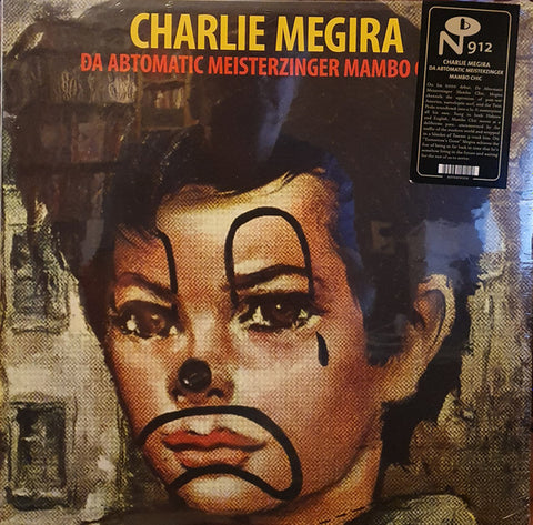 Charlie Megira – Da Abtomatic Meisterzinger Mambo Chic
