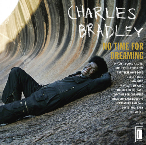 Charles Bradley – No Time For Dreaming LP