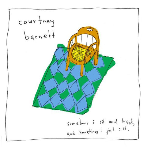 Courtney Barnett – Sometimes I Sit And Think, And Sometimes I Just Sit