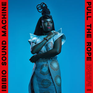 Ibibio Sound Machine – Pull The Rope LP (color)