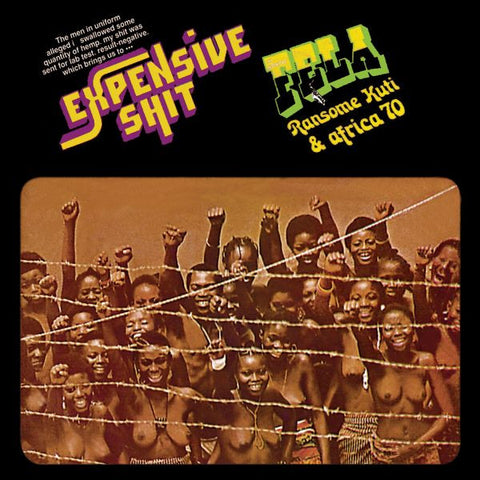 Fela Ransome Kuti & Africa 70 – Expensive Shit (RE)